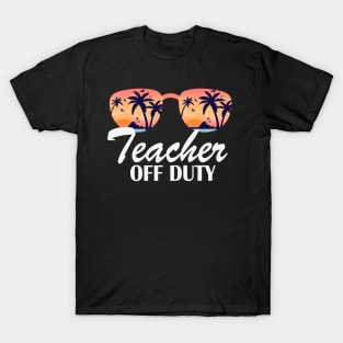 teacher of duty last day of school T-Shirt